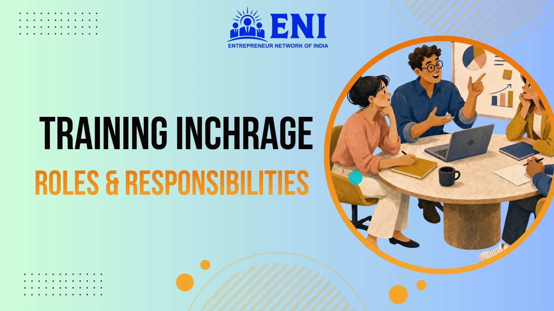 ROLES & RESPONSIBILITIES